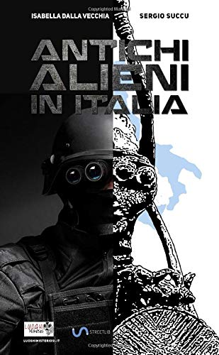 Book - Ancient aliens in Italy - Dalla, Isabella