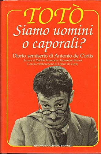 Book - Are we men or corporals? Semi-serious diary of Antonio De Curt