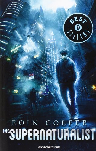 Libro - The supernaturalist - Colfer, Eoin