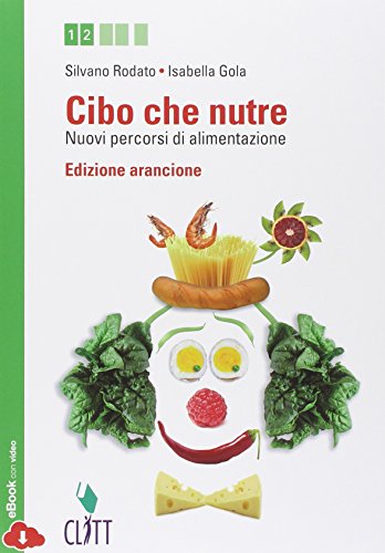 Book - Food that nourishes. New feeding paths. Edi - Rodato, Silvano