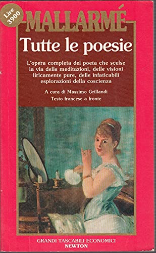 Libro - Tutte le poesie; A cura di Massimo Grillandi - nuovo - mallarmè