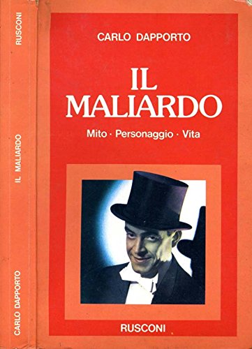 Libro - Il Maliardo. Mito - personaggio - vita.