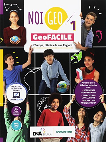 Libro - Noi Geo. Geofacile. Per la Scuola media. Con ebook.  - Bersezio, Lorenzo