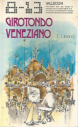 Libro - Girotondo veneziano Libenzi Vallecchi 1973