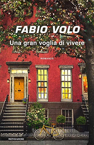 Libro - Una gran voglia di vivere - Volo, Fabio