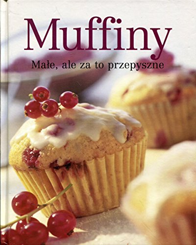 Libro - Muffins: Klein, fein und unwiderstehlich köstlich