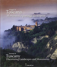 Carica l&#39;immagine nel visualizzatore di Gallery, Libro - Viaggio in Toscana. Momenti e paesaggi da scoprire.  - Naldi, Alessandro