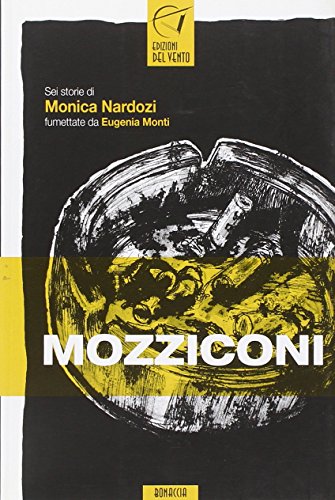 Libro - Mozziconi - Nardozi, Monica