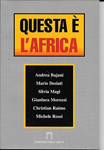 Libro - Questa è l'Africa - Pallavicini, P.