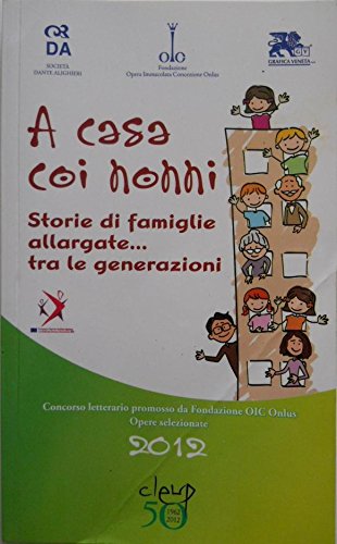 Libro - A CASA COI NONNI - Aa. Vv.