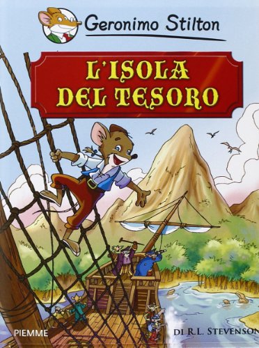 Libro - L'isola del tesoro di R. L. Stevenson - Stilton, Geronimo