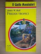 Load image into Gallery viewer, Book - Cold Tropics - James W. Hall