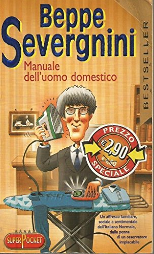 Book - Manual of the domestic man - Severgnini, Beppe