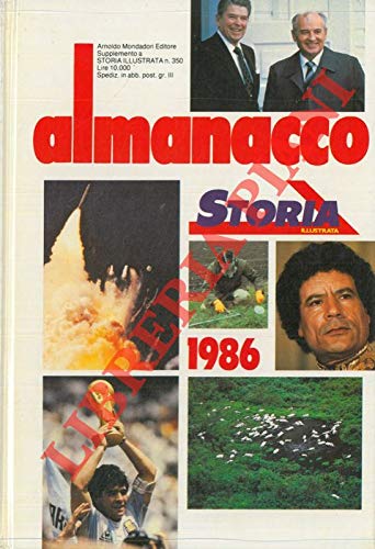 Libro - Almanacco di storia illustrata 1986. - N.A. -