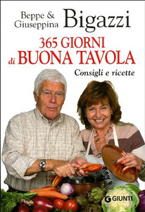 Book - 365 days of good food. Tips and recipes - Bigazzi, Beppe
