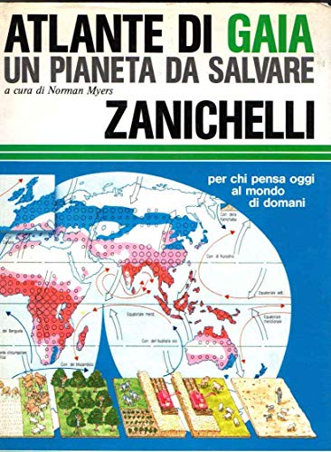 Libro - Atlante di gaia un pianeta da salvare - Norman Myers