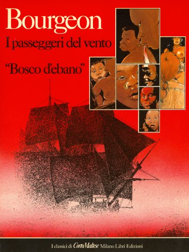 Libro - Bourgeon - I Passeggeri Del Vento N.0BOSCO D'EBANO - Sconosciuto