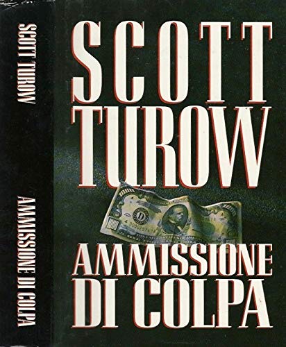 Libro - Ammissione di colpa. - Scott Turow