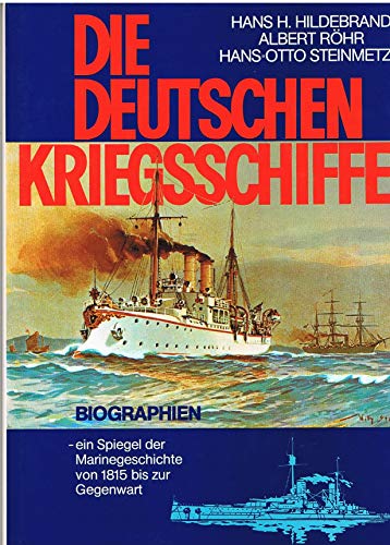 Book - Die deutschen Kriegsschiffe - Biographien, ein Spieg - hildebrand-hans-und