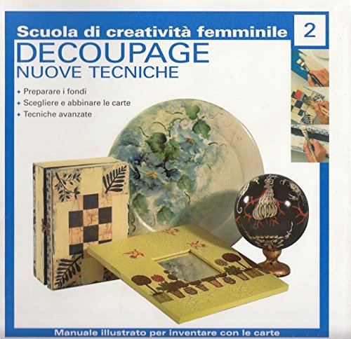 Libro - L- DONNA MODERNA MANUALE DECOUPAGE 2-- MONDADORI-- 1a ED.- 2005- B- ZCS6