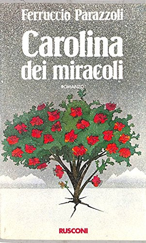 Book - Carolina of miracles - Ferruccio Parazzoli