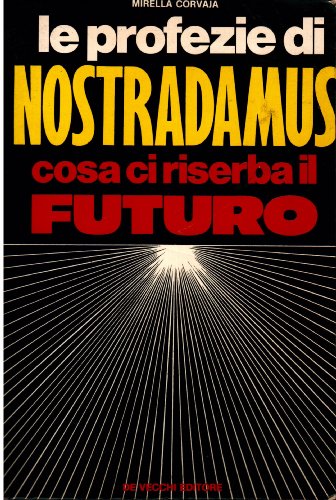 Book - The prophecies of Nostradamus, what the future holds for us