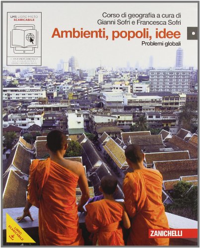 Libro - Ambienti, popoli, idee. Per le Scuole superiori. Con - Sofri, Gianni