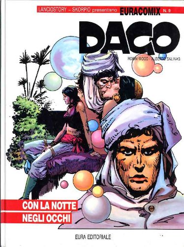 Book - EURACOMIX N.9 - DAGO N.3 - WITH THE NIGHT IN EYES - SALINAS Alberto, WOOD Robin