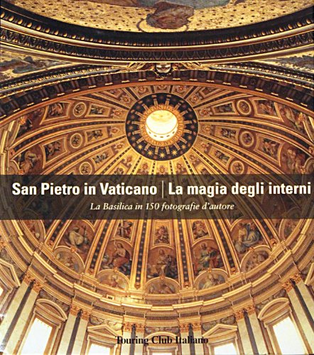 Book - Saint Peter in the Vatican. The magic of the interior