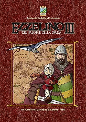 Libro - Ezzelino III. Del falco e della spada - Villanova, Valentino