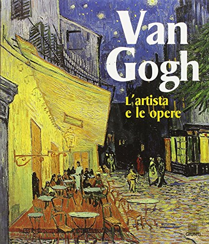 Libro - Van Gogh. L'artista e le opere. Ediz. illustrata - Crispino, Enrica