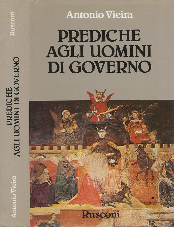 Libro - Prediche agli uomini di governo - Vieira, Antonio