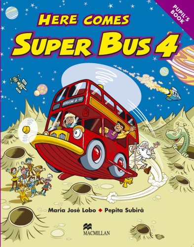 Libro - Here comes superbus. Level 4. Per la Scuola elementare - Lobo, Maria