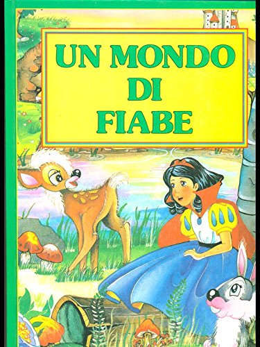 Libro - Un mondo di fiabe - aa.vv.