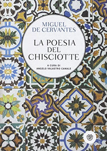 Libro - La poesia del Chisciotte: 1 - Cervantes, Miguel de