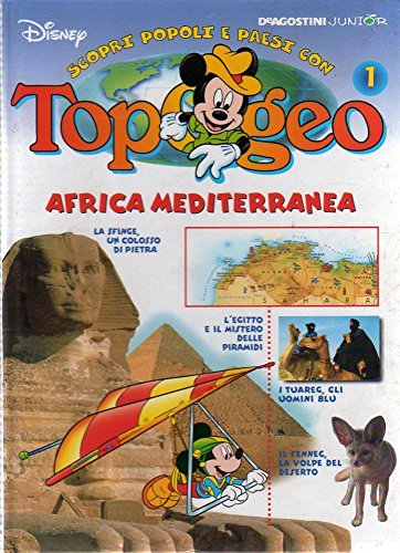 Book - Topogeo 1 Mediterranean Africa Disney-De Agostini - AA.VV.