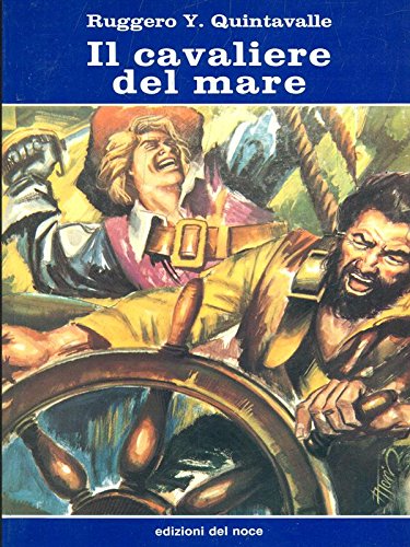 Book - The Knight of the Sea - Ruggero Y. Quintavalle