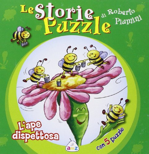 Libro - L'ape dispettosa. Le storie puzzle - Piumini, Roberto