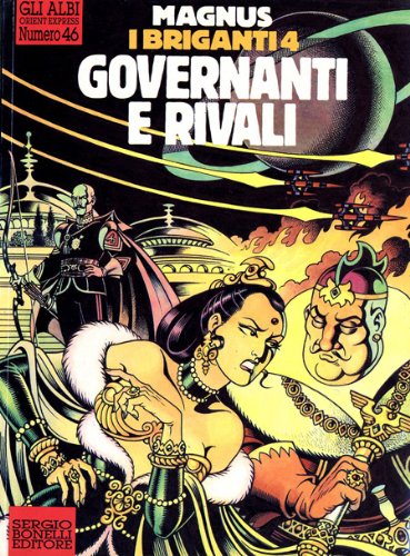 Libro - Governanti e rivali - ALBI DI ORIENT EXPRESS - N° 46 - MAGNUS (Roberto RAVIOLA)Biografia