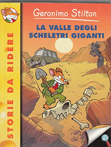 Libro - Geronimo Stilton N. 39 La Valle Degli Scheletri Giganti Ed. Piemme - B10 - AA. VV.