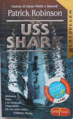 Book - USS SHARK . -Patrick Robinson