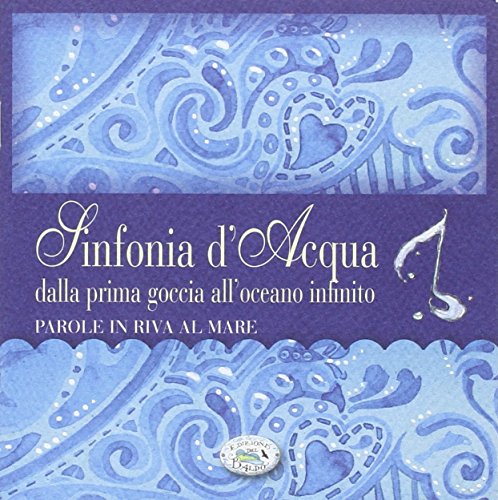 Libro - Sinfonia d'acqua. CD-Audio. CD Audio