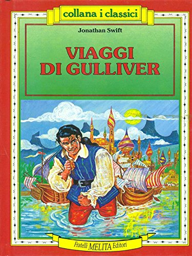 Libro - Viaggi di Gulliver - Jonathan Swift