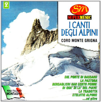 I Canti Degli Alpini 2