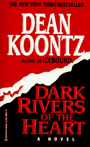 Libro - Dark Rivers of the Heart - Koontz, Dean R.