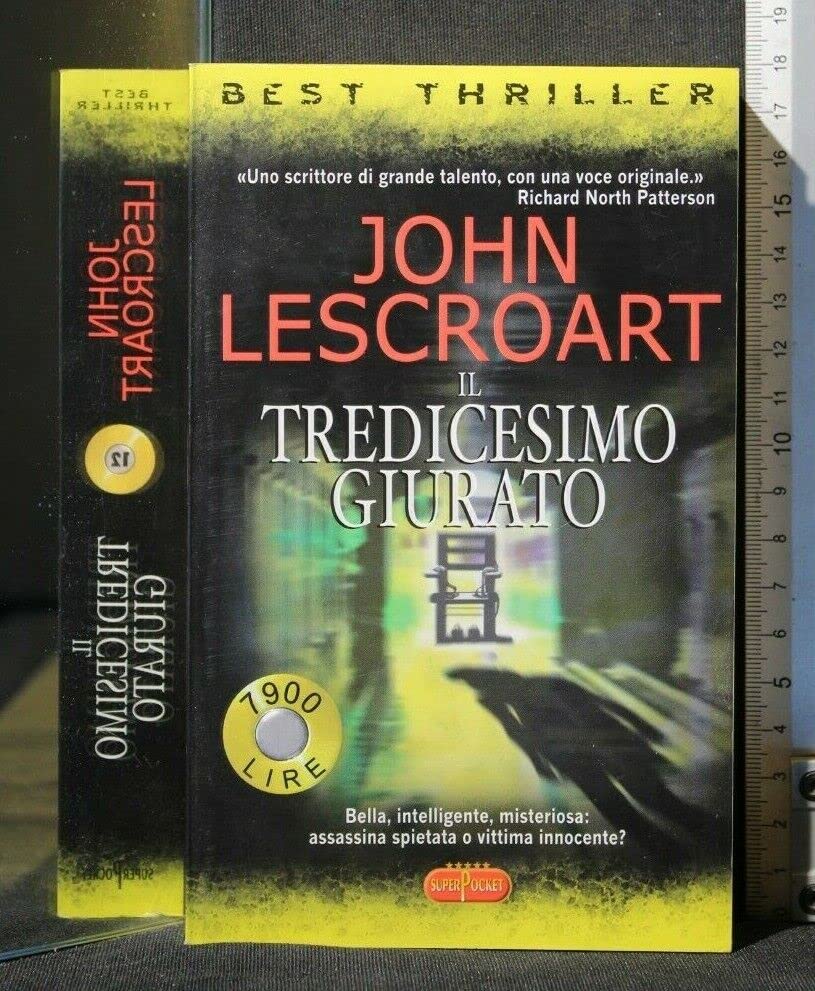 Libro - IL TREDICESIMO GIURATO. John Lescroart. SuperPocket.