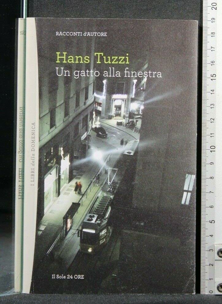 Book - A CAT IN THE WINDOW. Hans Tuzzi. The sun 24 hours.