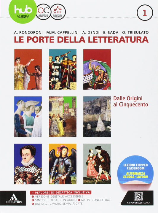 Libro - Le porte della letteratura. Per le Scuole superiori. Con e-book. Con espansione  - Roncoroni, Angelo