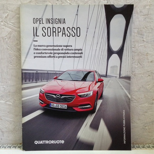 Libro - Rivista Quattroruote - Opel Insignia il sorpasso - all. 743
