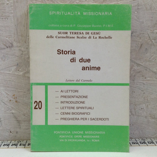 Libro - Storia di due anime lettere dal Carmelo Suor Teresa di Gesù - Buono 1984